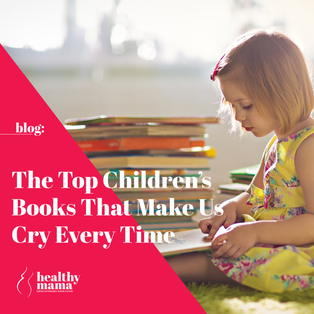 Children's Books That Make Us Cry Healthy Mama Brand