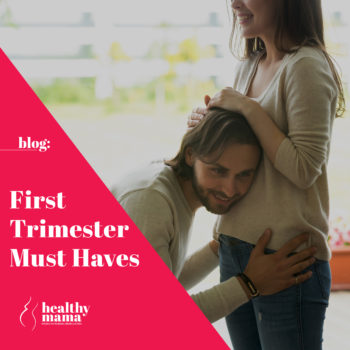 First trimester healthy mama brand